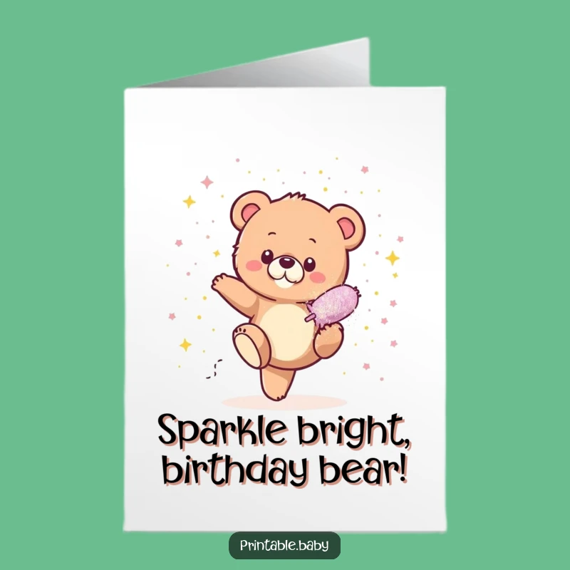 Free Printable Birthday Card: Sparkly Bear Cub Kicking Glitter Bomb Fun