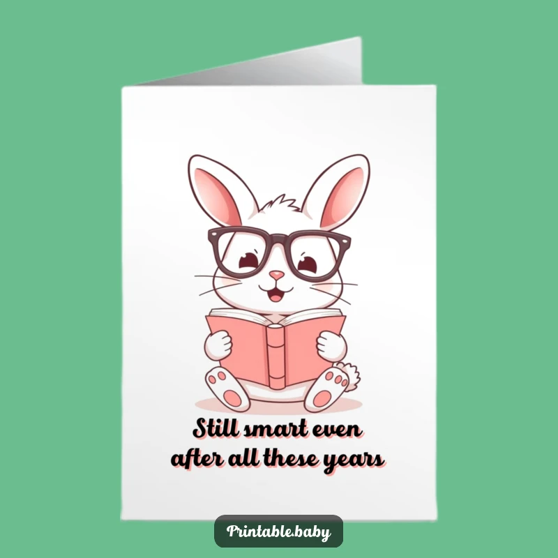 Free Printable Birthday Card: Funny Bunny Reading Glasses, Hilarious Downloadable Gift for Book Lovers