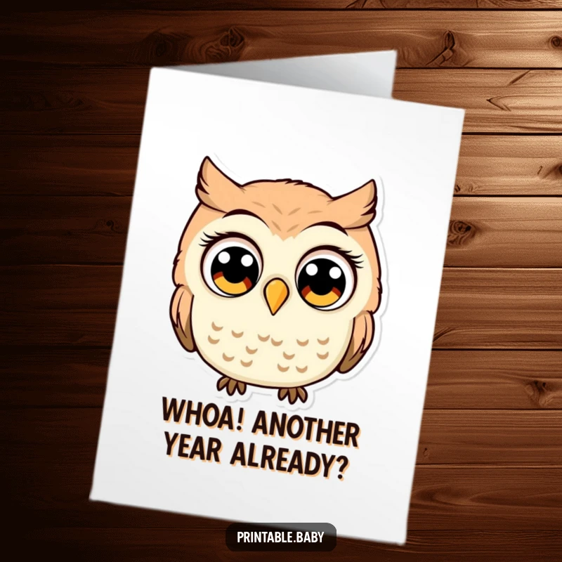 Funny Free Printable Birthday Card featuring a shocked owl with huge, surprised eyes.