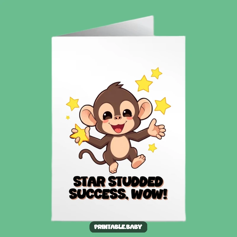 Free Printable Monkey Congrats Card: Funny Downloadable Stellar Achievement Gift!