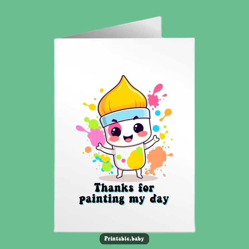 Free Printable Funny Thank You Card: Paintbrush's Colorful Thanks Downloadable Gift